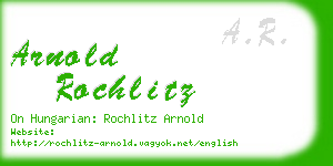 arnold rochlitz business card